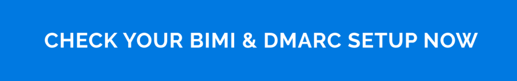 Check BIMI and DMARC setup